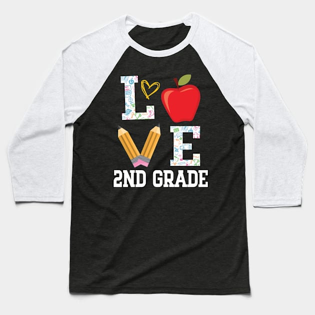 Love 2nd Grade Student Teacher Happy Back To School Day Baseball T-Shirt by bakhanh123